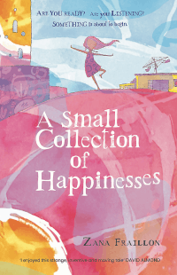 SMALL COLLECTION OF HAPPINESSES, A