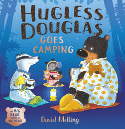 HUGLESS DOUGLAS GOES CAMPING