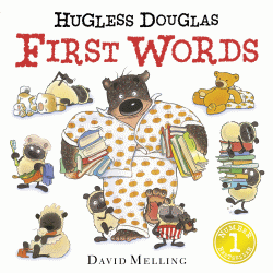 HUGLESS DOUGLAS: FIRST WORDS BOARD BOOK