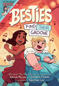 BESTIES FIND THEIR GROOVE: GRAPHIC NOVEL