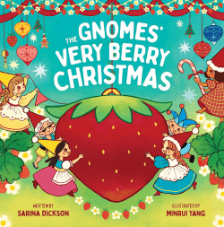 GNOMES' VERY BERRY CHRISTMAS, THE