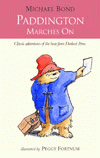 PADDINGTON MARCHES ON