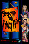 SLEEPOVER ON FRIDAY 13TH