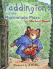 PADDINGTON AND THE MARMALADE MAZE
