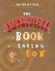 INCREDIBLE BOOK EATING BOY, THE