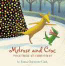 MELROSE AND CROC TOGETHER AT CHRISTMAS