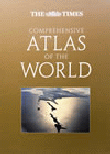 TIMES COMPREHENSIVE ATLAS OF THE WORLD, THE