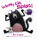 SCAREDY-CAT, SPLAT!