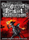 SKULDUGGERY PLEASANT: DEATH BRINGER CD