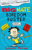 BIG NATE BOREDOM BUSTER