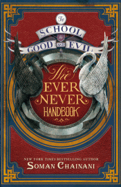 SCHOOL FOR GOOD AND EVIL: EVER NEVER HANDBOOK, THE