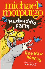 MUDPUDDLE FARM AND HEE-HAW HOORAY