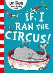 IF I RAN THE CIRCUS