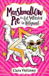 MARSHMALLOW PIE: CAT SUPERSTAR IN HOLLYWOOD