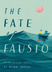 FATE OF FAUSTO, THE