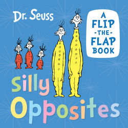 SILLY OPPOSITES BOARD BOOK