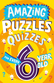 AMAZING PUZZLES AND QUIZZES EVERY KID WANTS TO PLA