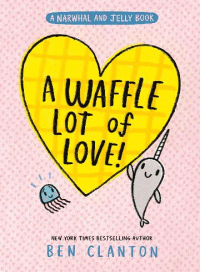 WAFFLE LOT OF LOVE GRAPHIC NOVEL, A