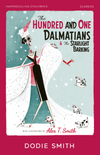 HUNDRED AND ONE DALMATIONS & THE STARLIGHT BARKING