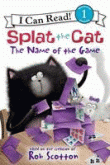 SPLAT THE CAT: NAME OF THE GAME, THE