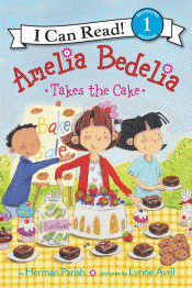 AMELIA BEDELIA TAKES THE CAKE