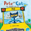 PETE THE CAT: WHEELS ON THE BUS BOARD BOOK