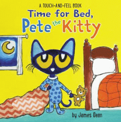 TIME FOR BED, PETE THE KITTY BOARD BOOK