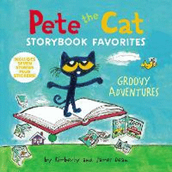 PETE THE CAT STORYBOOK FAVORITES: GROOVY ADVENTURE
