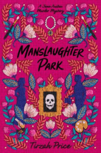 MANSLAUGHTER PARK