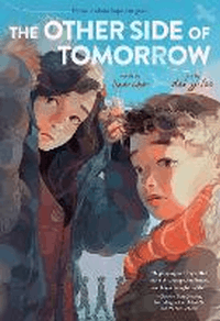OTHER SIDE OF TOMORROW, THE GRAPHIC NOVEL