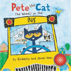 PETE THE CAT: WHEELS ON THE BUS SOUND BOOK