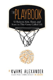 PLAYBOOK: 52 RULES TO SHOOT & SCORE IN LIFE, THE