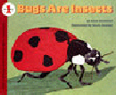 BUGS ARE INSECTS
