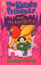 KARATE PRINCESS AND THE LAST GRIFFIN