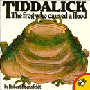 TIDDALICK THE FROG WHO CAUSED A FLOOD