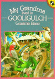 MY GRANDMA LIVED IN GOOLIGULCH