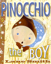 PINOCCHIO, THE BOY