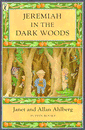 JEREMIAH IN THE DARK WOODS