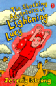 SHOCKING ADVENTURES OF LIGHTNING LUCY, THE