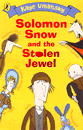 SOLOMON SNOW AND THE STOLEN JEWEL