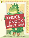 KNOCK KNOCK, WHO'S THERE?