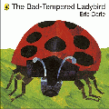 BAD-TEMPERED LADYBIRD, THE