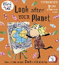 LOOK AFTER YOUR PLANET