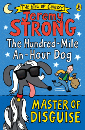 HUNDRED-MILE-AN-HOUR DOG: MASTER OF DISGUISE!