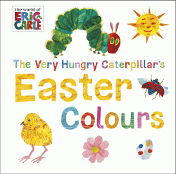 VERY HUNGRY CATERPILLAR'S EASTER COLOURS BOARD BOO