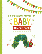 VERY HUNGRY CATERPILLAR BABY RECORD BOOK, THE