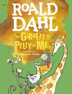 GIRAFFE AND THE PELLY AND ME, THE