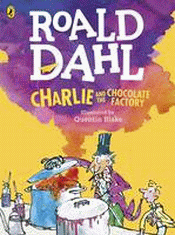 CHARLIE AND THE CHOCOLATE FACTORY: COLOUR EDITION