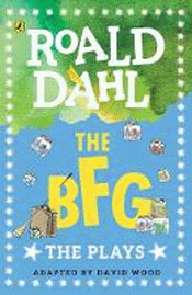 BFG: THE PLAY