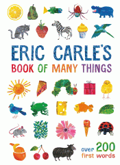 ERIC CARLE'S BOOK OF MANY THINGS BOARD BOOK